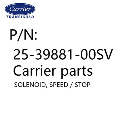 25-39881-00sv Pièces détachées pour groupe frigorifique Solénoïde Speed Carrier