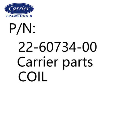 Pièce de rechange d'origine pour unité de réfrigération Carrier 22-60734-00