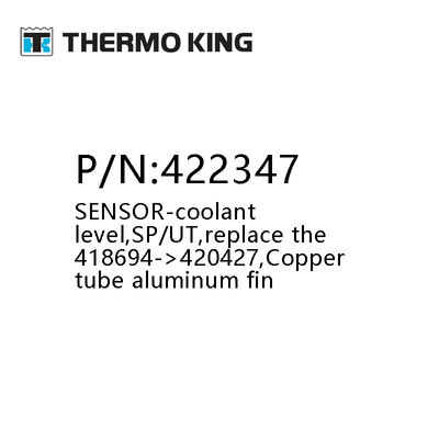 Thermoking 422347 Niveau du capteur-coolant SP/UT Pièces d'unité de refroidissement en tubes de cuivre en aluminium